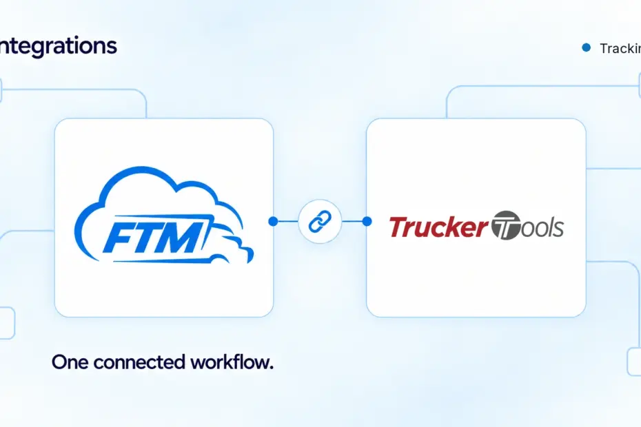 FTM integration with Trucker Tools for shipment tracking